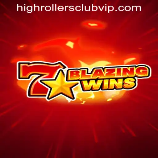 BlazingWins: The Game That Transports You to the HIGHROLLERSCLUB VIP Experience