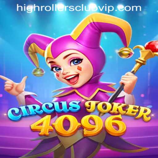Explore the Exciting World of CircusJoker4096 and the HIGHROLLERSCLUB VIP