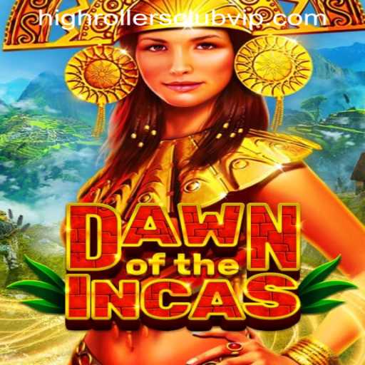 Discover the Adventure of DawnoftheIncas: Join the HIGHROLLERSCLUB VIP
