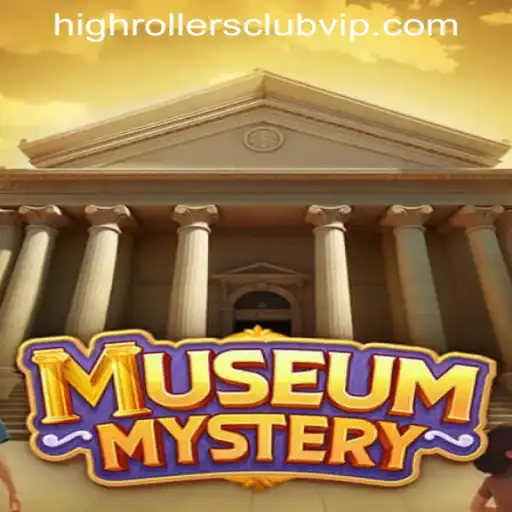 MuseumMystery Unveiled: Dive into the HIGHROLLERSCLUB VIP Experience