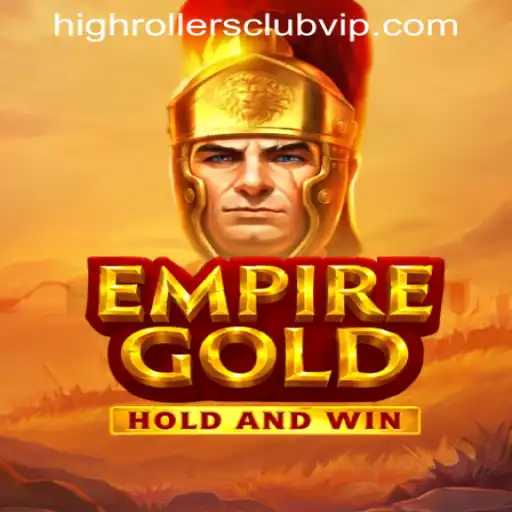 EmpireGold: Enter the HIGHROLLERSCLUB VIP for an Epic Gaming Experience