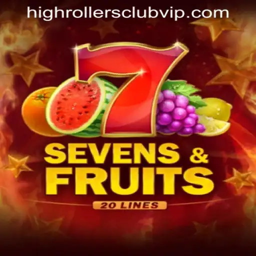 Exploring the Allure of SevensFruits20 in the HIGHROLLERSCLUB VIP
